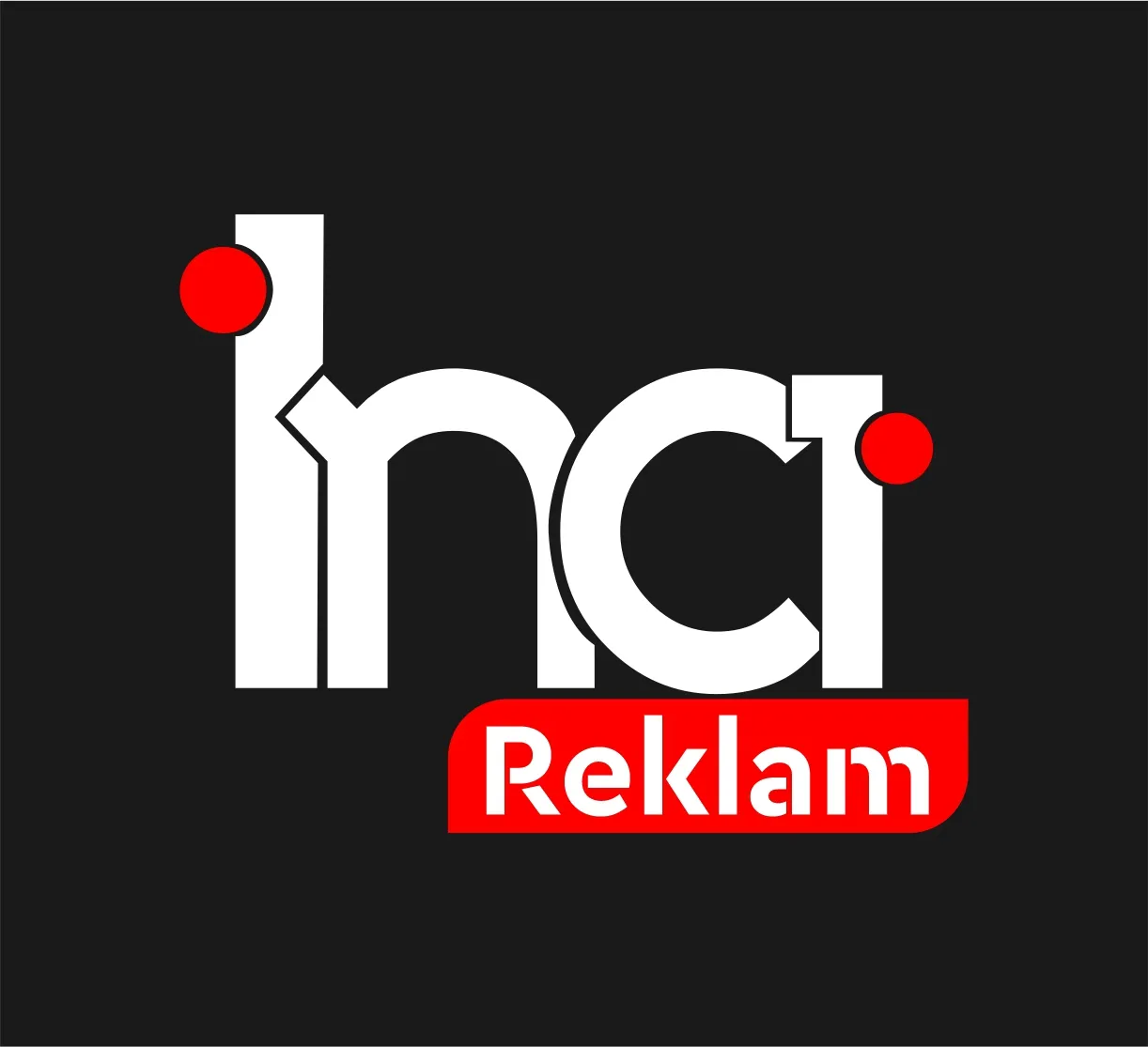 inci reklam